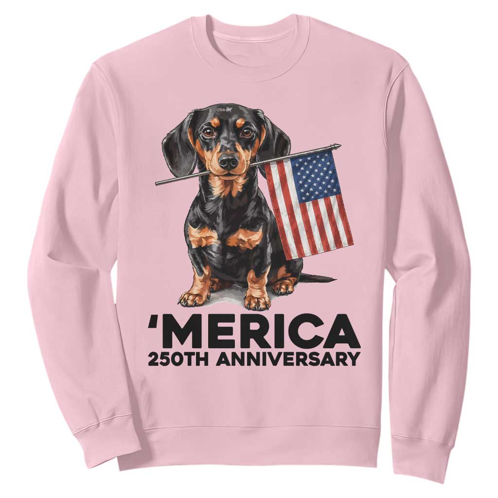 Merica Dachshund Lover Sweatshirt 250th Anniversary Gift TS12 Light Pink Print Your Wear