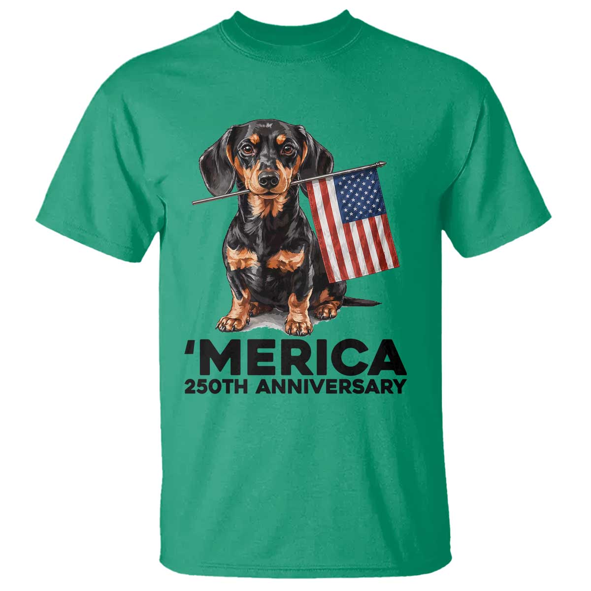 Merica Dachshund Lover T Shirt 250th Anniversary Gift TS12 Irish Green Print Your Wear