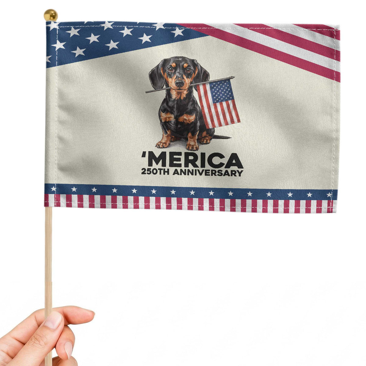 Merica Dachshund Lover Patriotic Handheld Flag 250th Anniversary Gift TS12 Modern 8.2