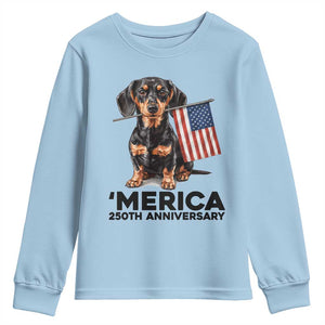Merica Dachshund Lover Youth Sweatshirt 250th Anniversary Gift TS12 Light Blue Print Your Wear