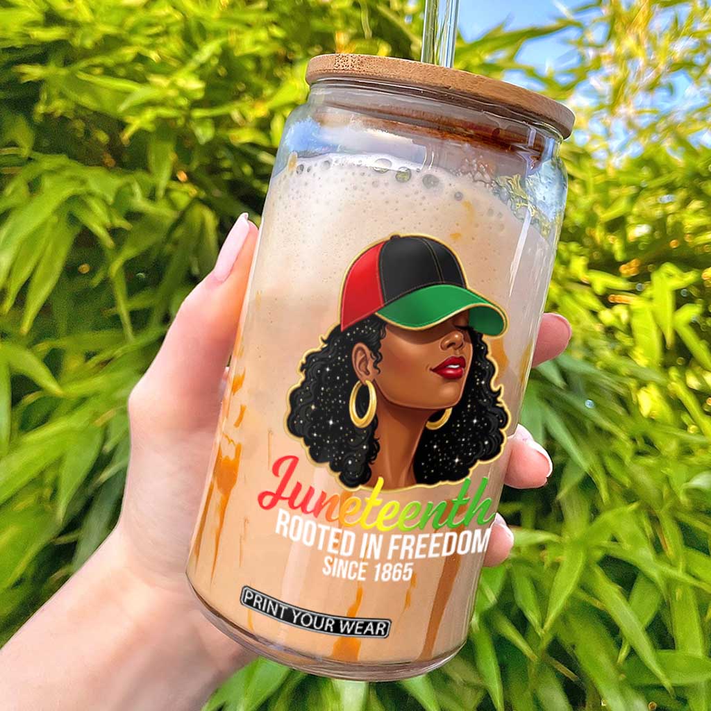 Black Woman Juneteenth Graphic Glass Can Rooted In Freedom Since 1865 TS12 Black Print Your Wear