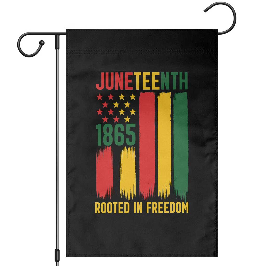 Juneteenth Rooted In Freedom 1865 Garden Flag African American Pride TS12 Black Print Your Wear