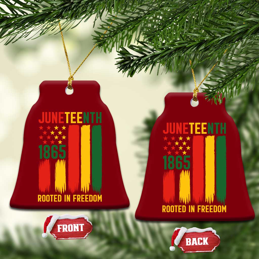 Juneteenth Rooted In Freedom 1865 Ceramic Ornament African American Pride TS12 Print Your Wear