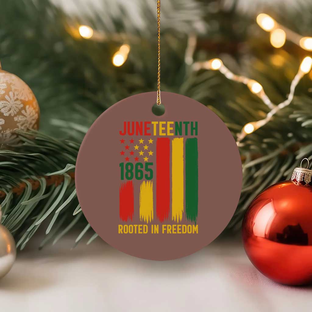 Juneteenth Rooted In Freedom 1865 Ceramic Ornament African American Pride TS12 1pc Mocha Print Your Wear