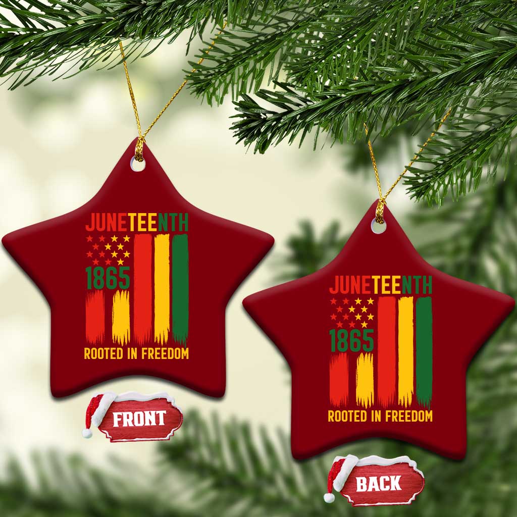 Juneteenth Rooted In Freedom 1865 Ceramic Ornament African American Pride TS12 Print Your Wear