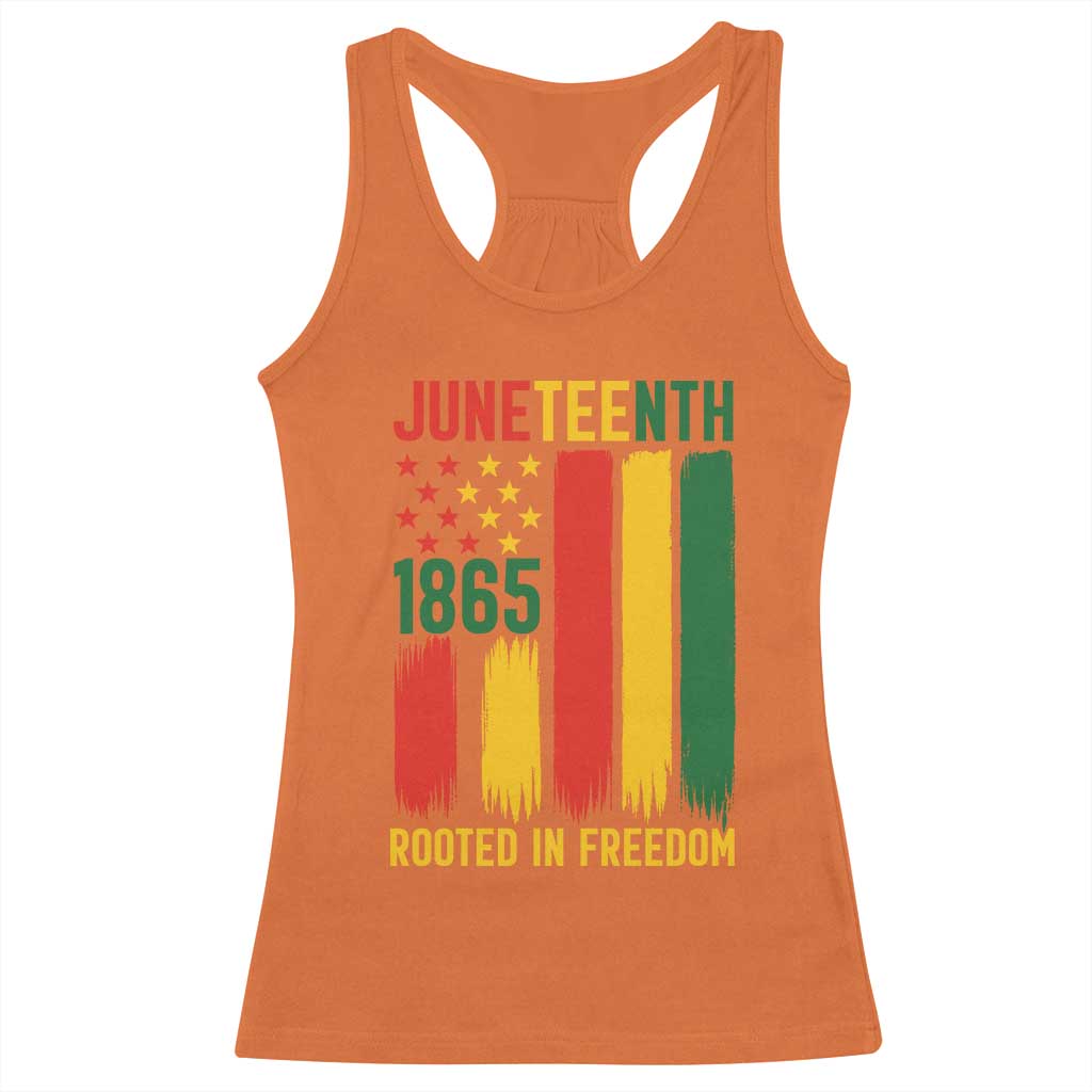 Juneteenth Rooted In Freedom 1865 Racerback Tank Top African American Pride TS12 Orange Print Your Wear