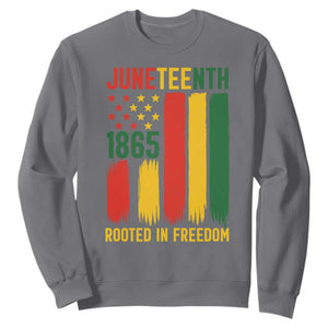 Juneteenth Rooted In Freedom 1865 Sweatshirt African American Pride TS12 Charcoal Print Your Wear