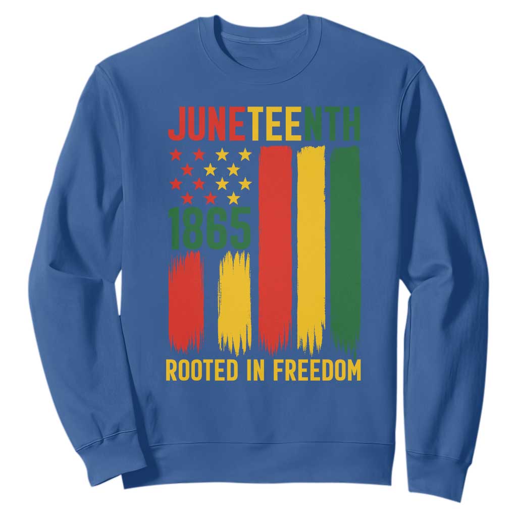 Juneteenth Rooted In Freedom 1865 Sweatshirt African American Pride TS12 Royal Blue Print Your Wear