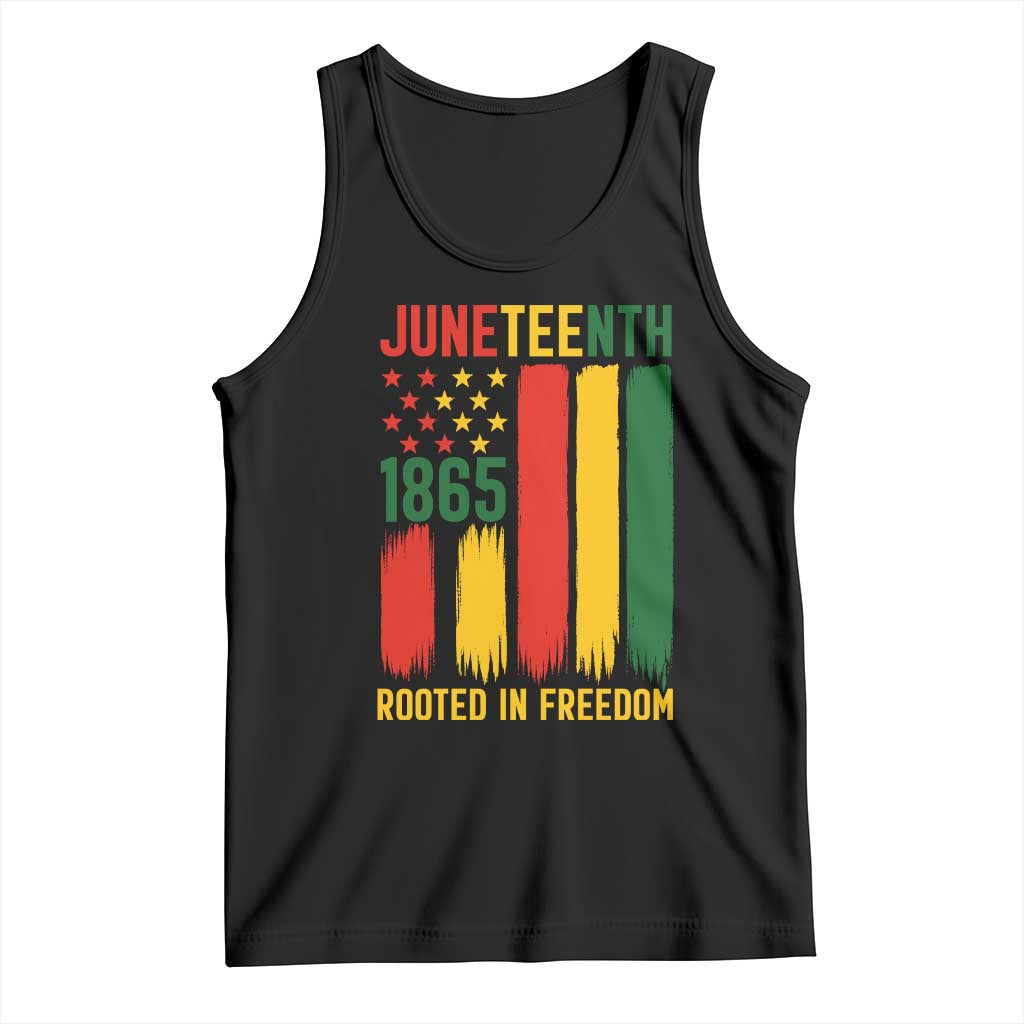 Juneteenth Rooted In Freedom 1865 Tank Top African American Pride TS12 Black Print Your Wear