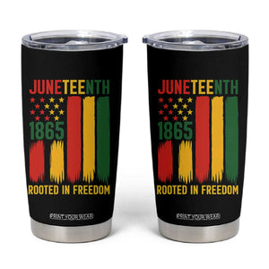 Juneteenth Rooted In Freedom 1865 Tumbler Cup African American Pride TS12 Black Print Your Wear