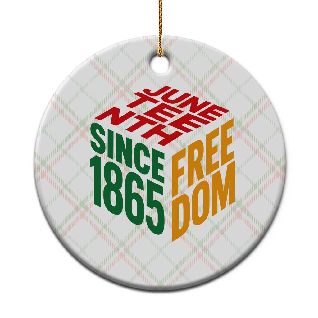 Juneteenth 1865 Freedom Ceramic Ornament African American Pride TS12 1pc Christmas Plaid Print Your Wear