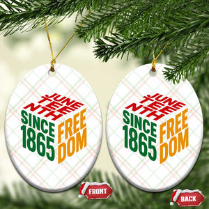 Juneteenth 1865 Freedom Ceramic Ornament African American Pride TS12 Print Your Wear