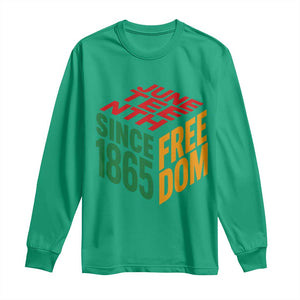 Juneteenth 1865 Freedom Long Sleeve Shirt African American Pride TS12 Irish Green Print Your Wear