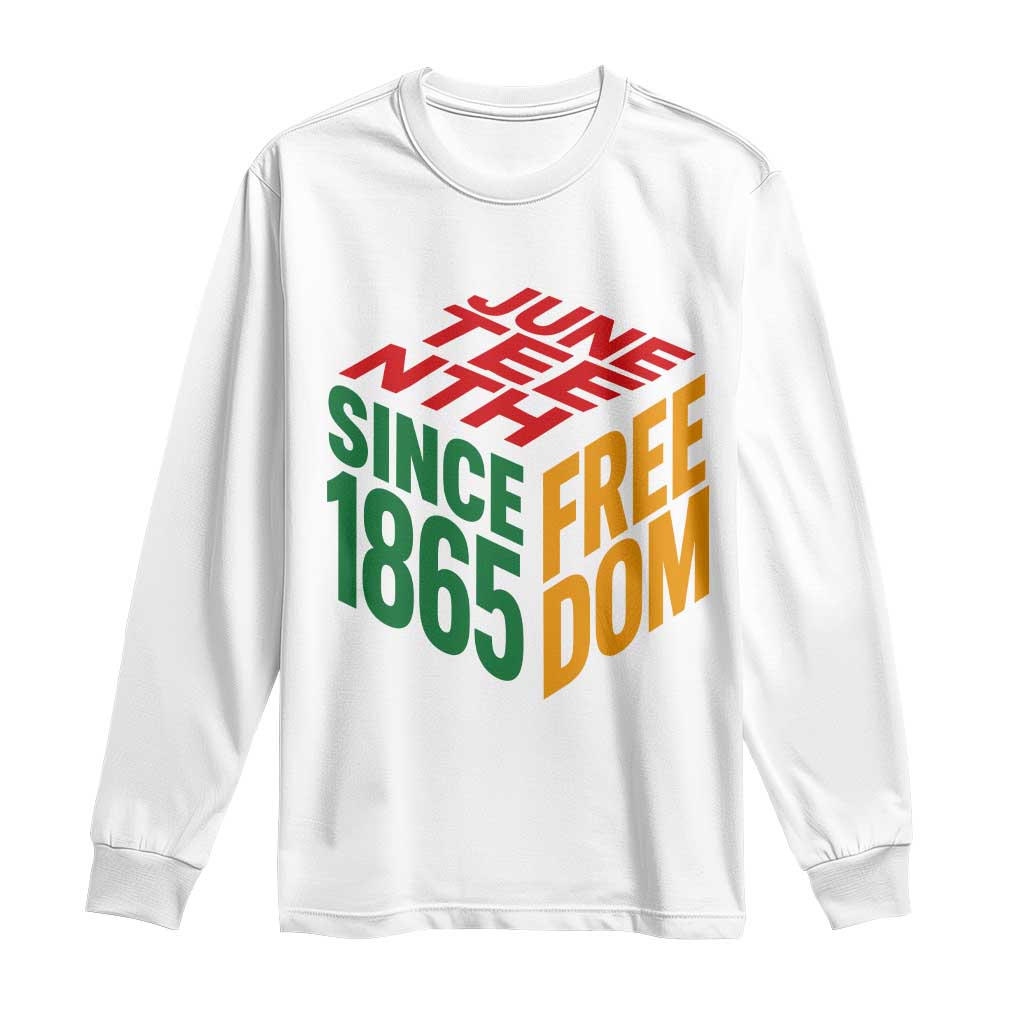 Juneteenth 1865 Freedom Long Sleeve Shirt African American Pride TS12 White Print Your Wear