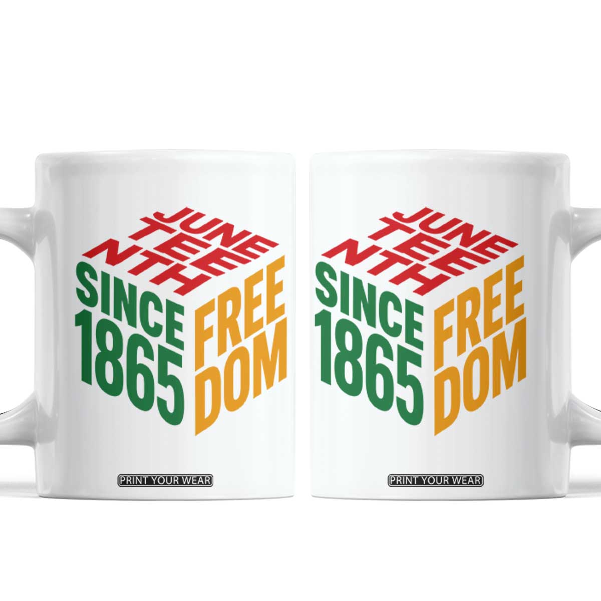 Juneteenth 1865 Freedom Coffee Mug African American Pride TS12 White Print Your Wear