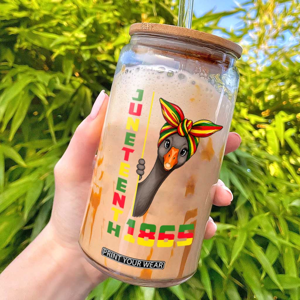 Funny Juneteenth Goose Glass Can African American Pride Gift TS12 Black Print Your Wear