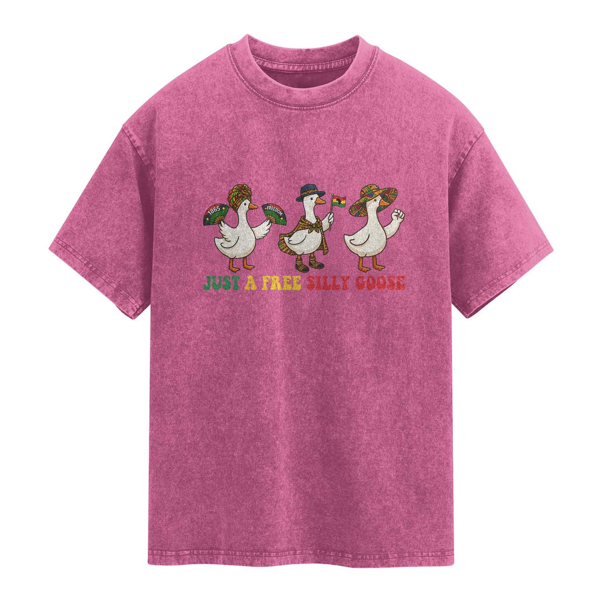 Funny Just A Free Silly Goose Washed Cotton T-Shirt Juneteenth Freedom Day