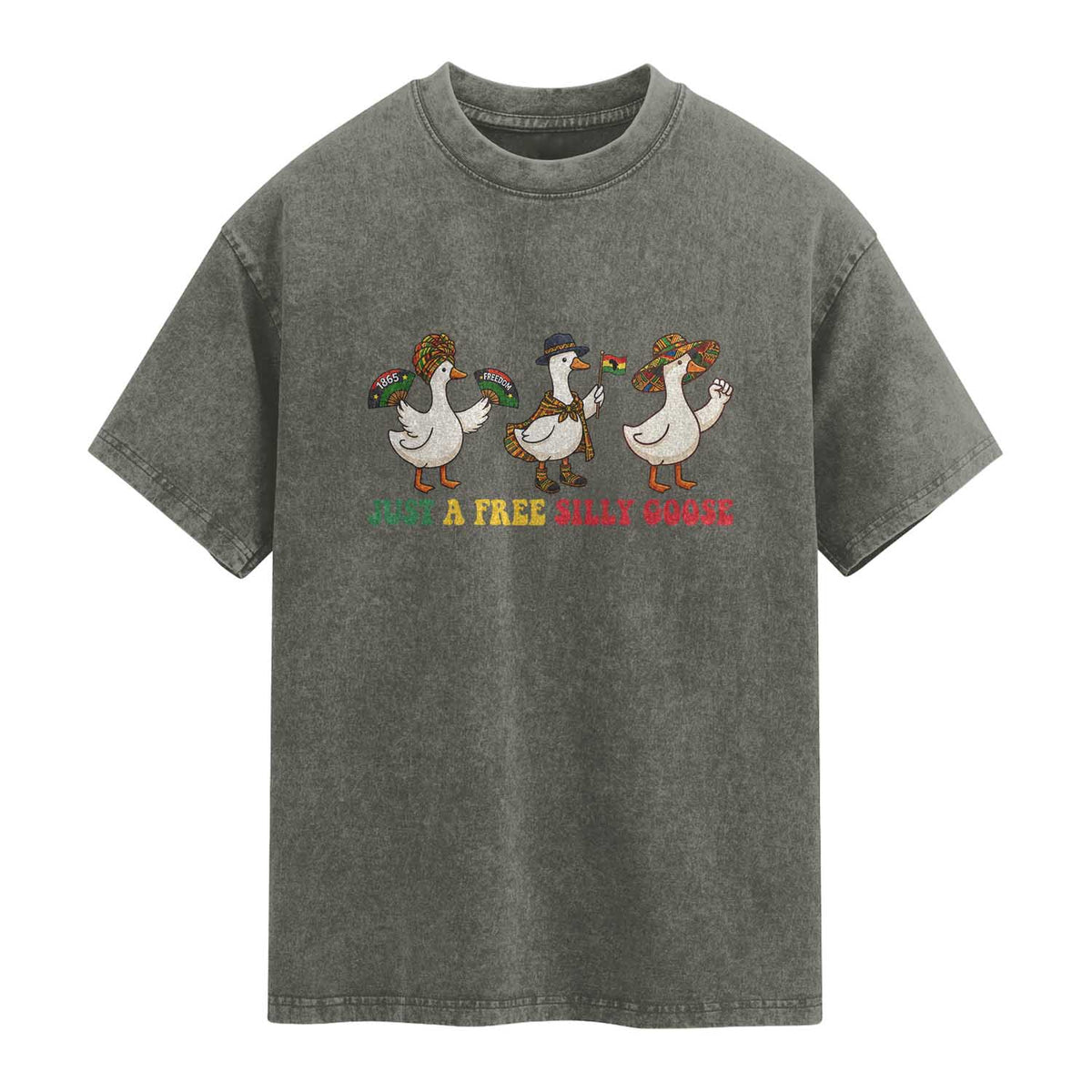 Funny Just A Free Silly Goose Washed Cotton T-Shirt Juneteenth Freedom Day