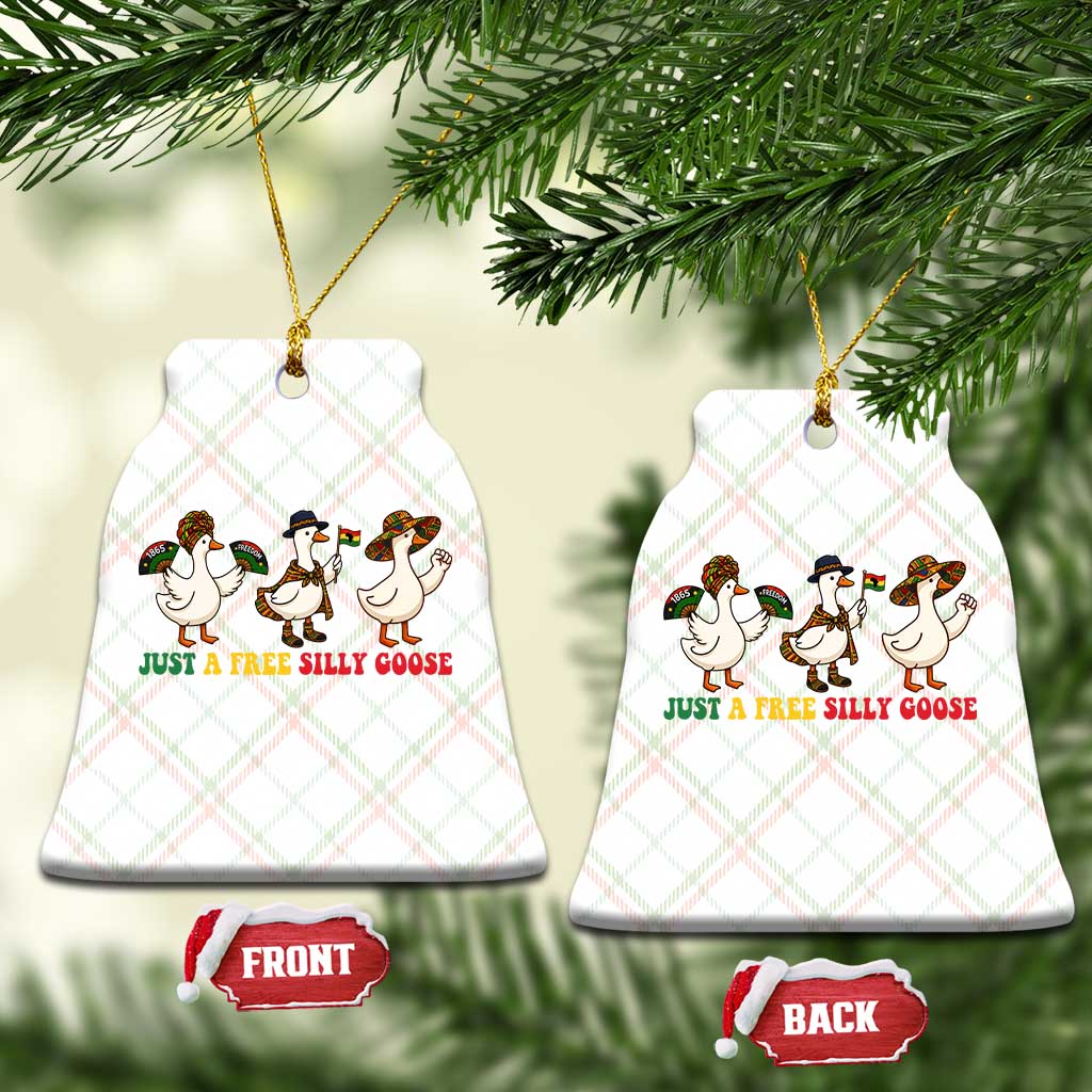 Funny Just A Free Silly Goose Ceramic Ornament Juneteenth Freedom Day TS12 Print Your Wear