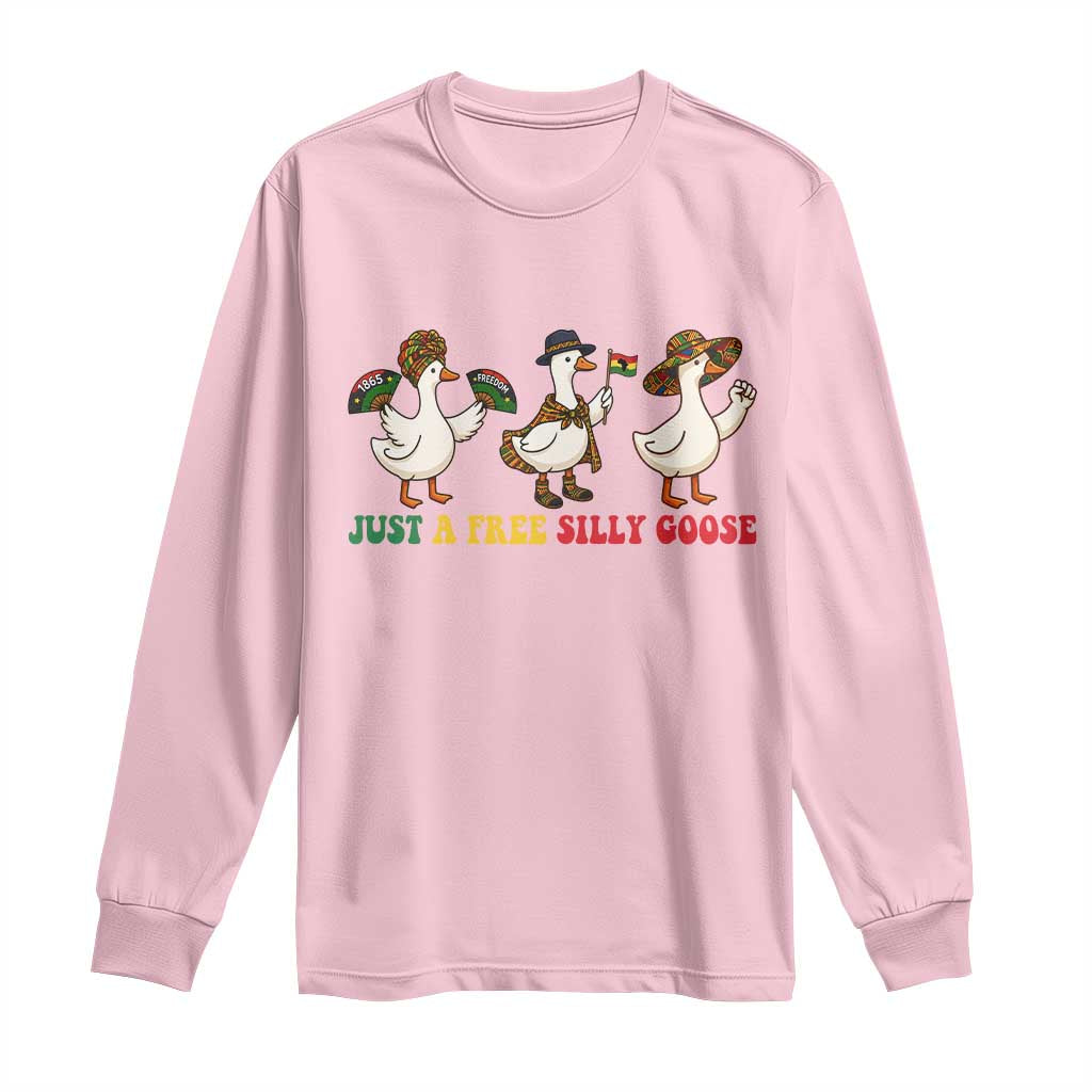 Funny Just A Free Silly Goose Long Sleeve Shirt Juneteenth Freedom Day TS12 Light Pink Print Your Wear