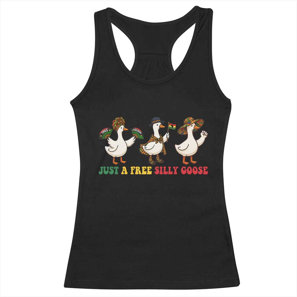Funny Just A Free Silly Goose Racerback Tank Top Juneteenth Freedom Day TS12 Black Print Your Wear