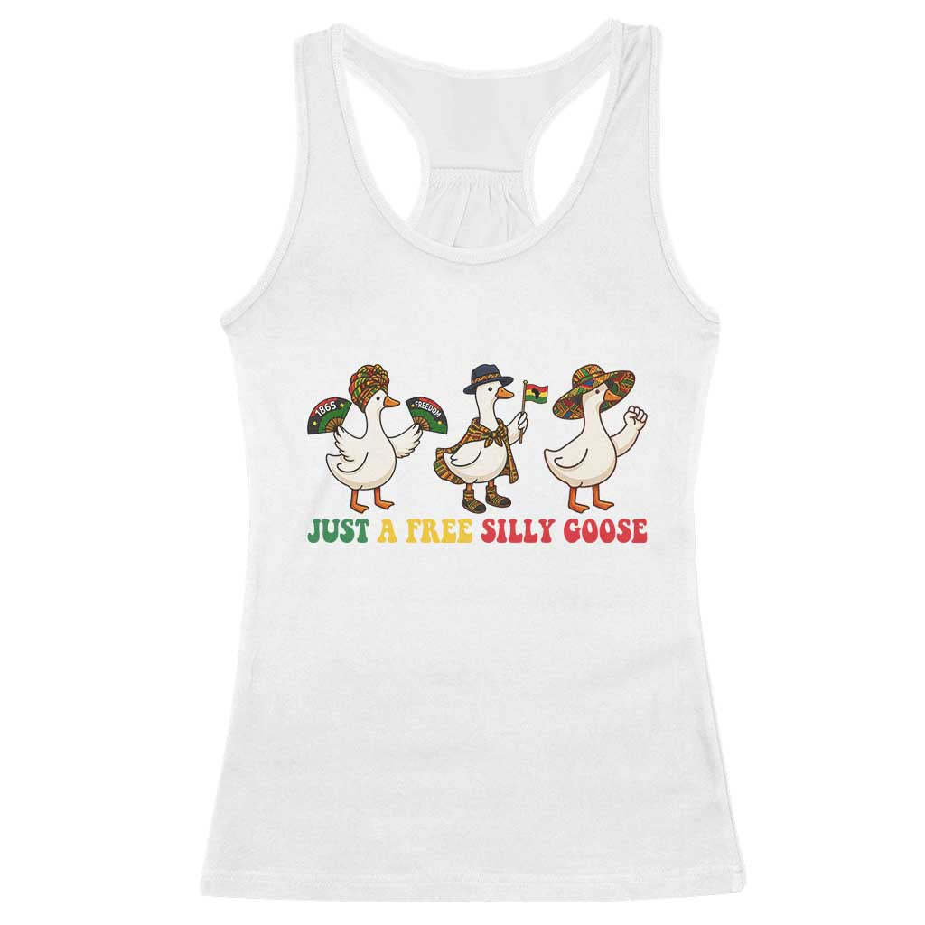 Funny Just A Free Silly Goose Racerback Tank Top Juneteenth Freedom Day TS12 White Print Your Wear