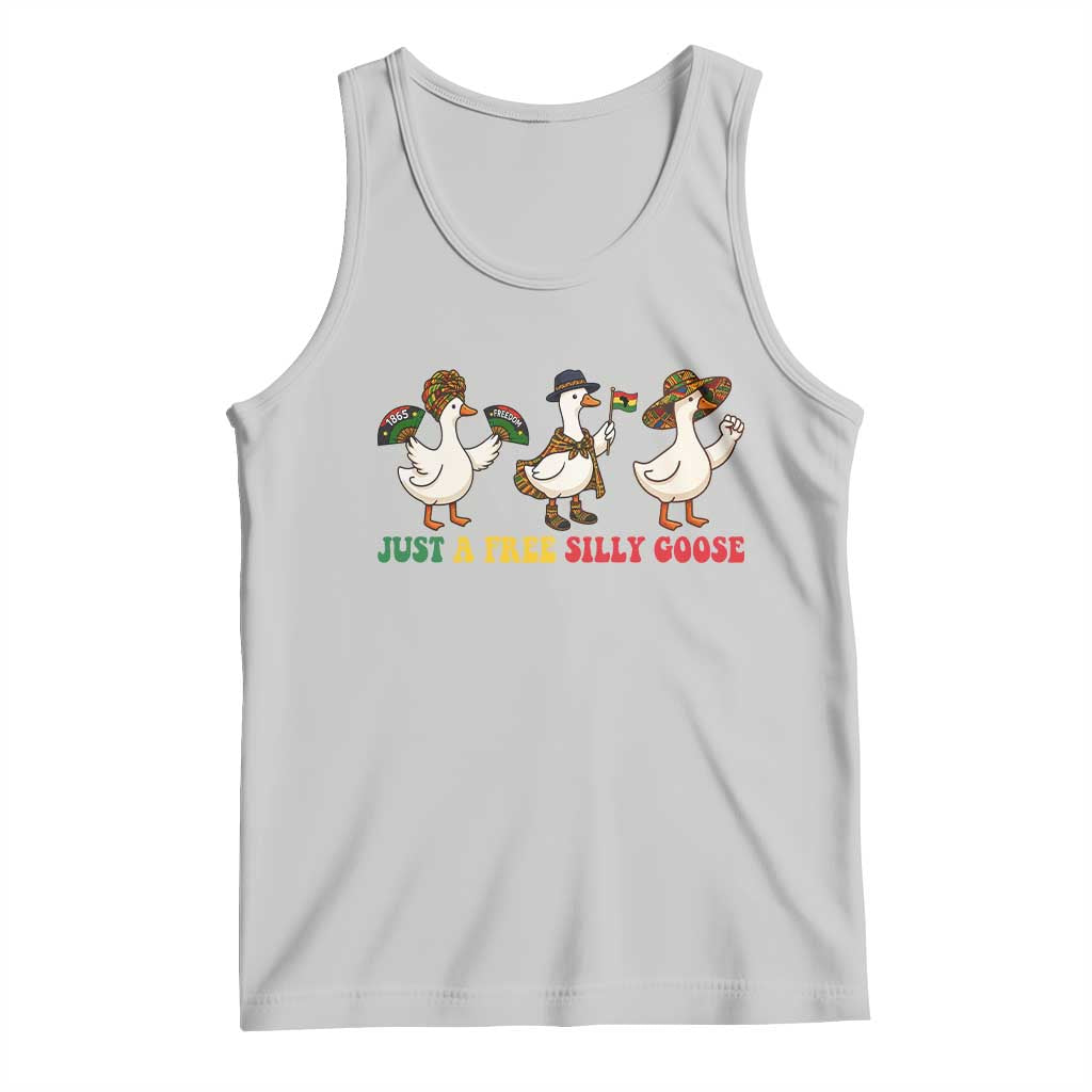 Funny Just A Free Silly Goose Tank Top Juneteenth Freedom Day TS12 Ash Print Your Wear