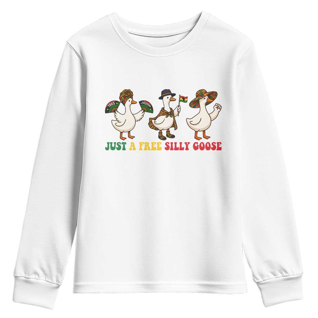 Funny Just A Free Silly Goose Youth Sweatshirt Juneteenth Freedom Day TS12 White Print Your Wear