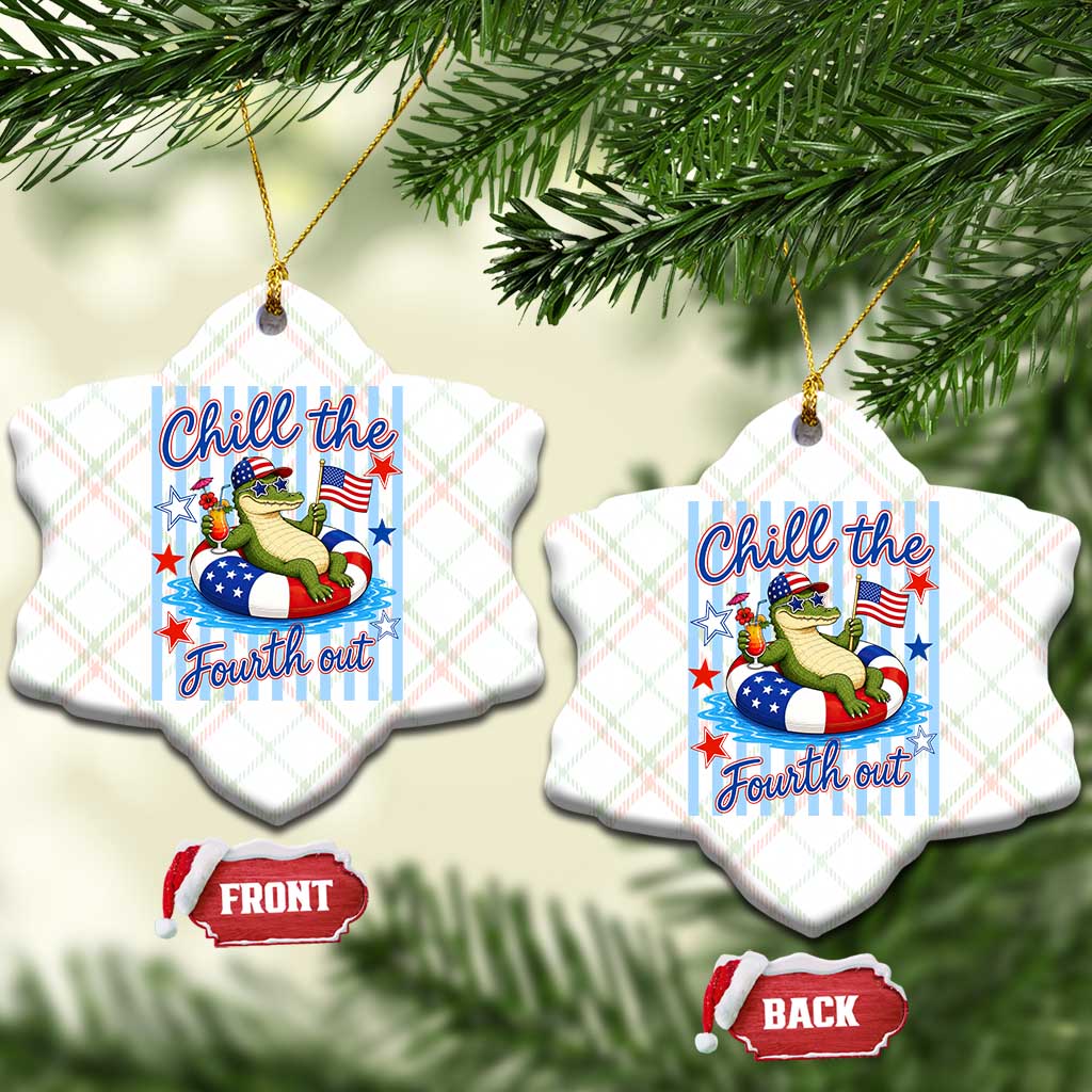 Funny Patriotic Alligator Ceramic Ornament Chill The Fourth Out TS12 Print Your Wear