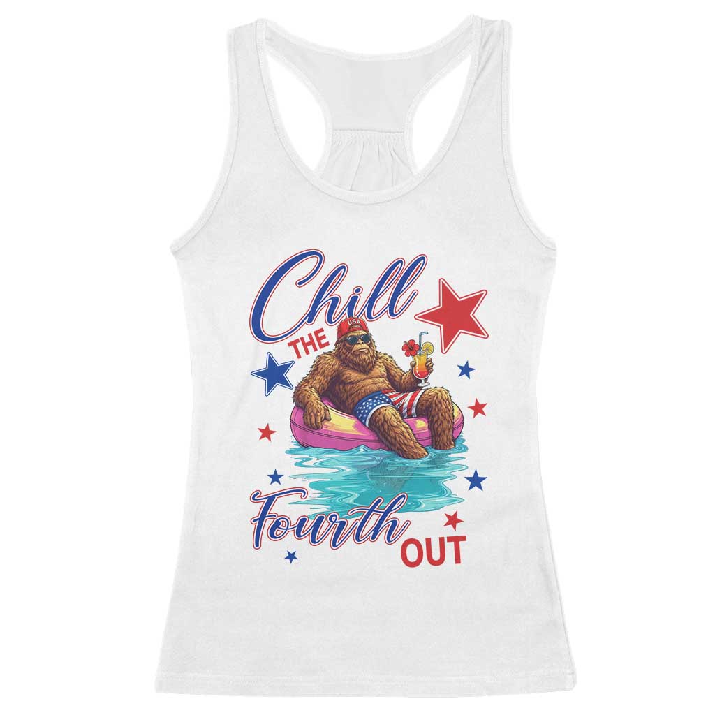 Funny Bigfoot 4th Of July Racerback Tank Top Chill The Fourth Out TS12 White Print Your Wear