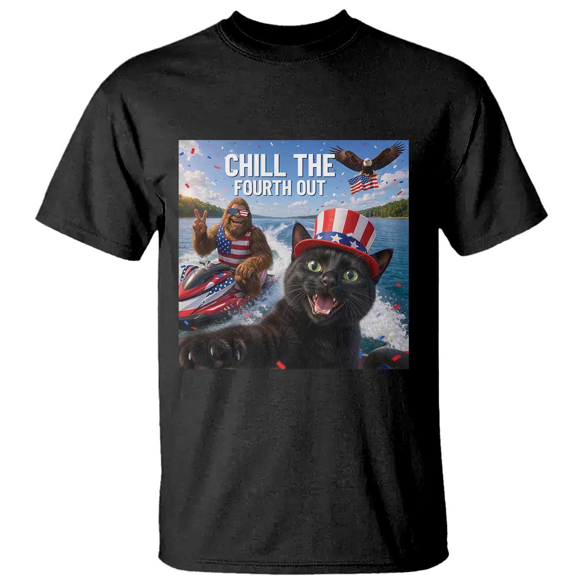 Patriotic Bigfoot And Cat T Shirt Chill The Fourth Out TS12 Black Print Your Wear