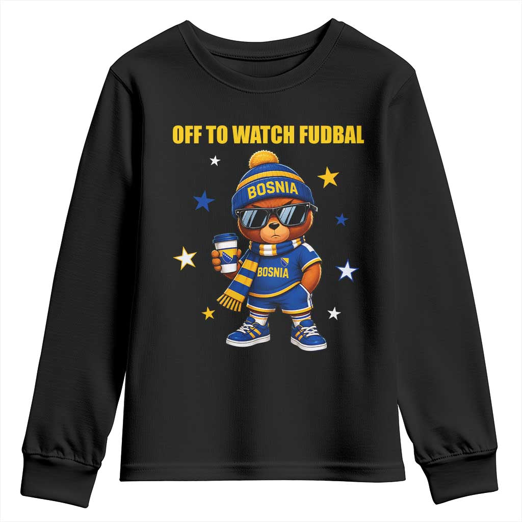 Funny Bosnia Teddy Bear Game Day Gift Youth Sweatshirt Off To Watch Fudbal TS12 Black Print Your Wear