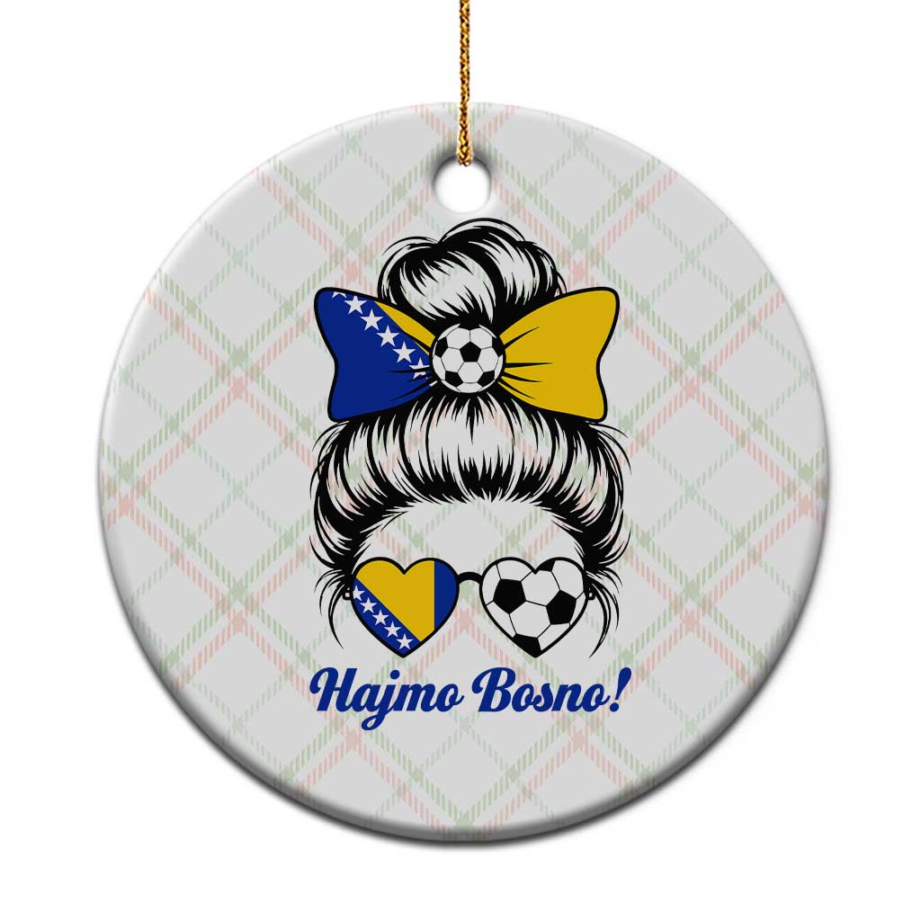 Bosnia Soccer Messy Bun Ceramic Ornament Hajmo Bosno Game Day Gift TS12 1pc Christmas Plaid Print Your Wear
