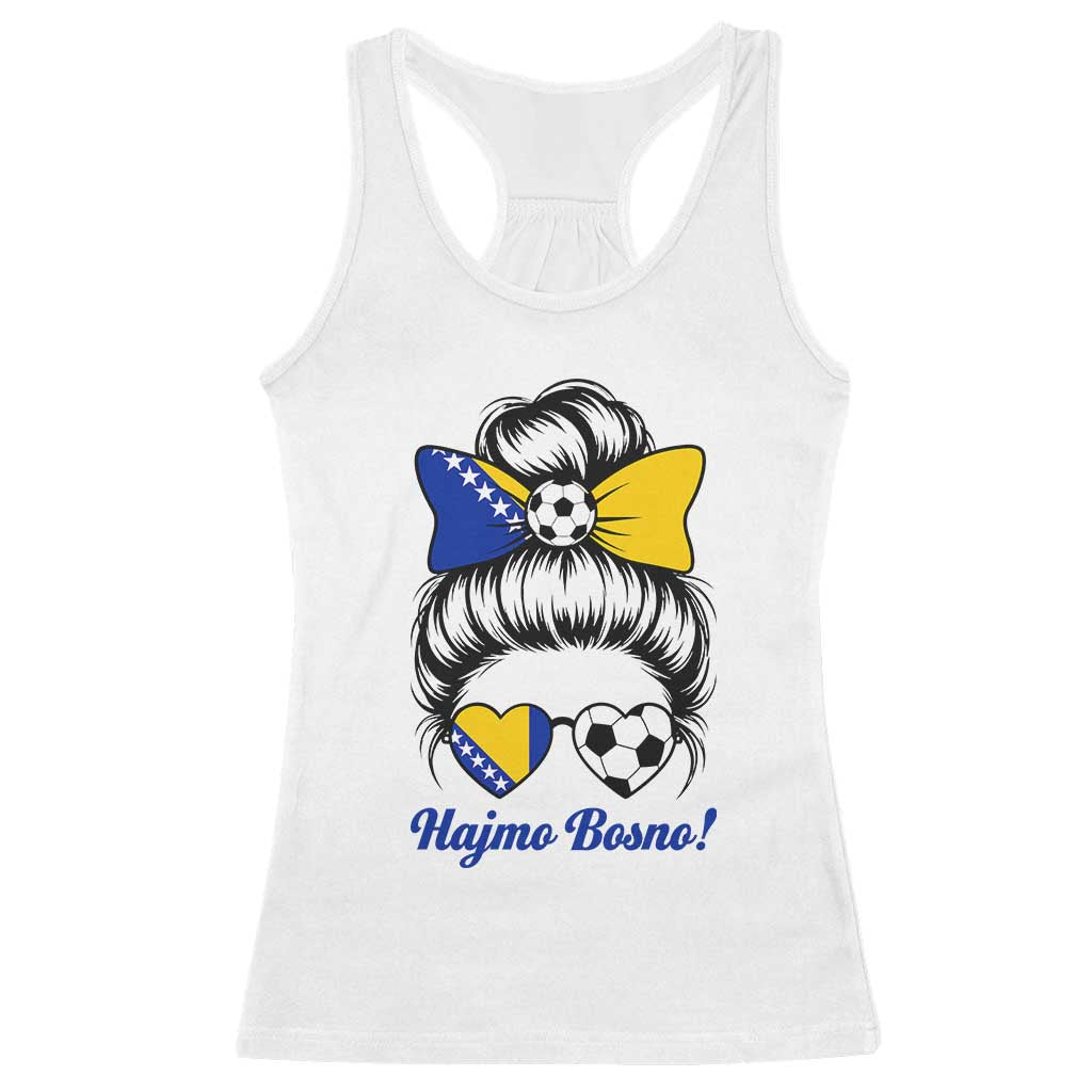 Bosnia Soccer Messy Bun Racerback Tank Top Hajmo Bosno Game Day Gift TS12 White Print Your Wear