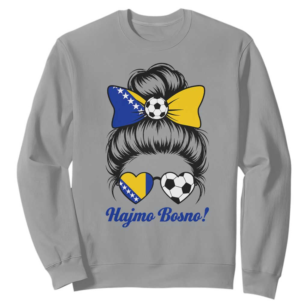 Bosnia Soccer Messy Bun Sweatshirt Hajmo Bosno Game Day Gift TS12 Sport Gray Print Your Wear