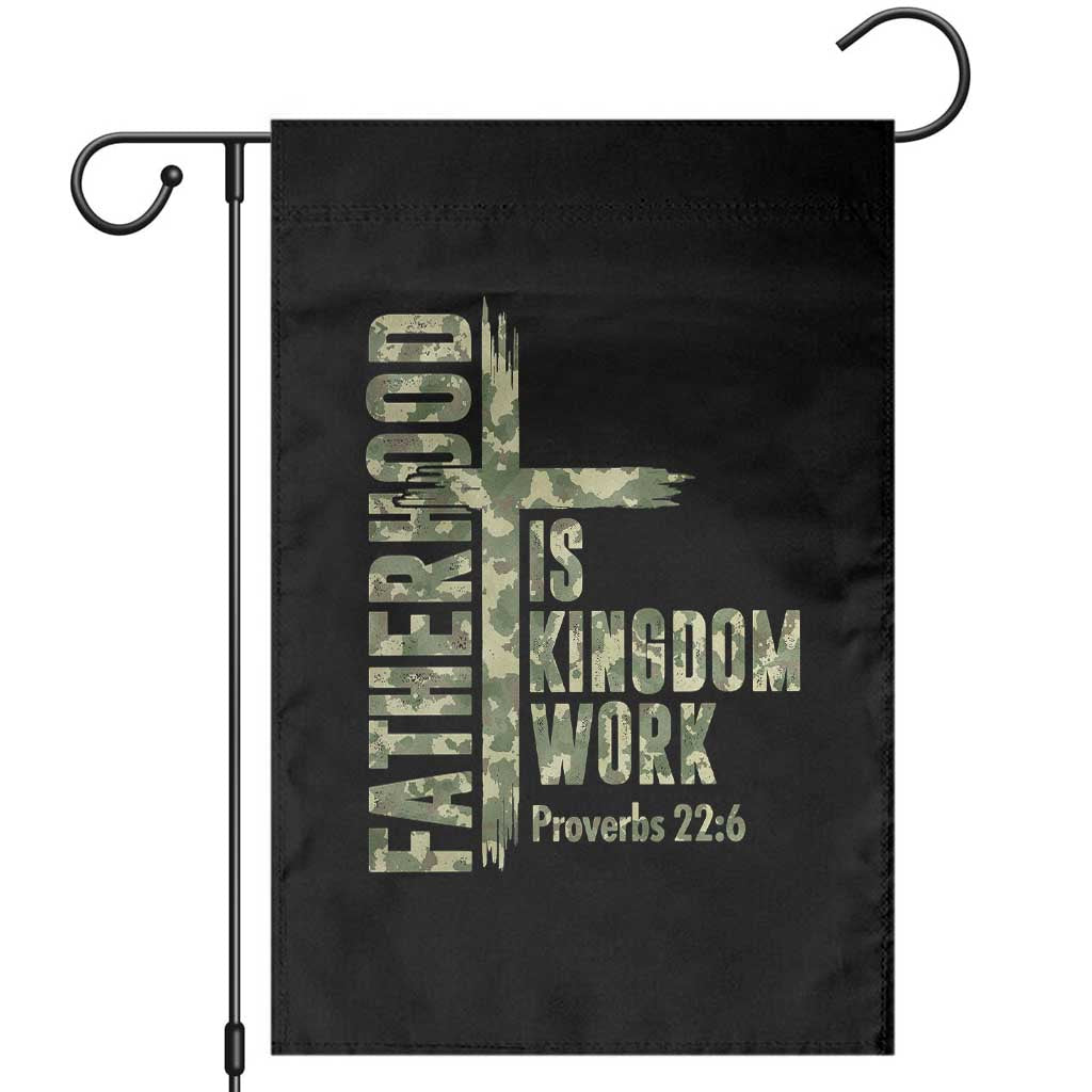Fatherhood Is Kingdom Work Garden Flag Camo Christian Fathers Day Gift TS12 Black Print Your Wear
