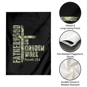 Fatherhood Is Kingdom Work Garden Flag Camo Christian Fathers Day Gift TS12 Print Your Wear