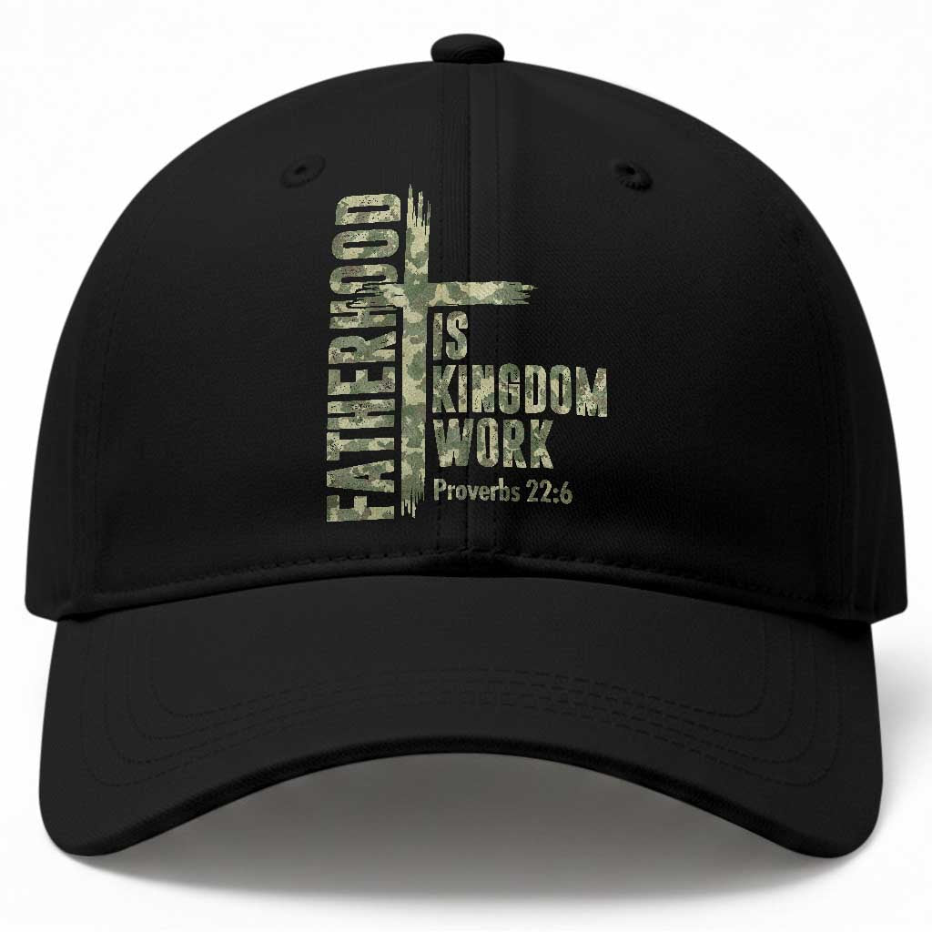 Fatherhood Is Kingdom Work Baseball Cap Camo Christian Fathers Day Gift TS12 Print Your Wear