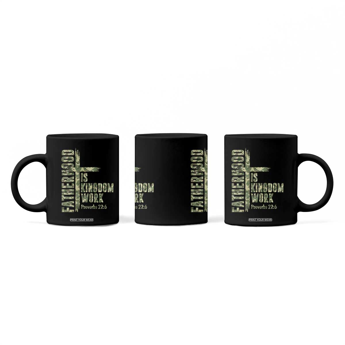 Fatherhood Is Kingdom Work Coffee Mug Camo Christian Fathers Day Gift TS12 Print Your Wear