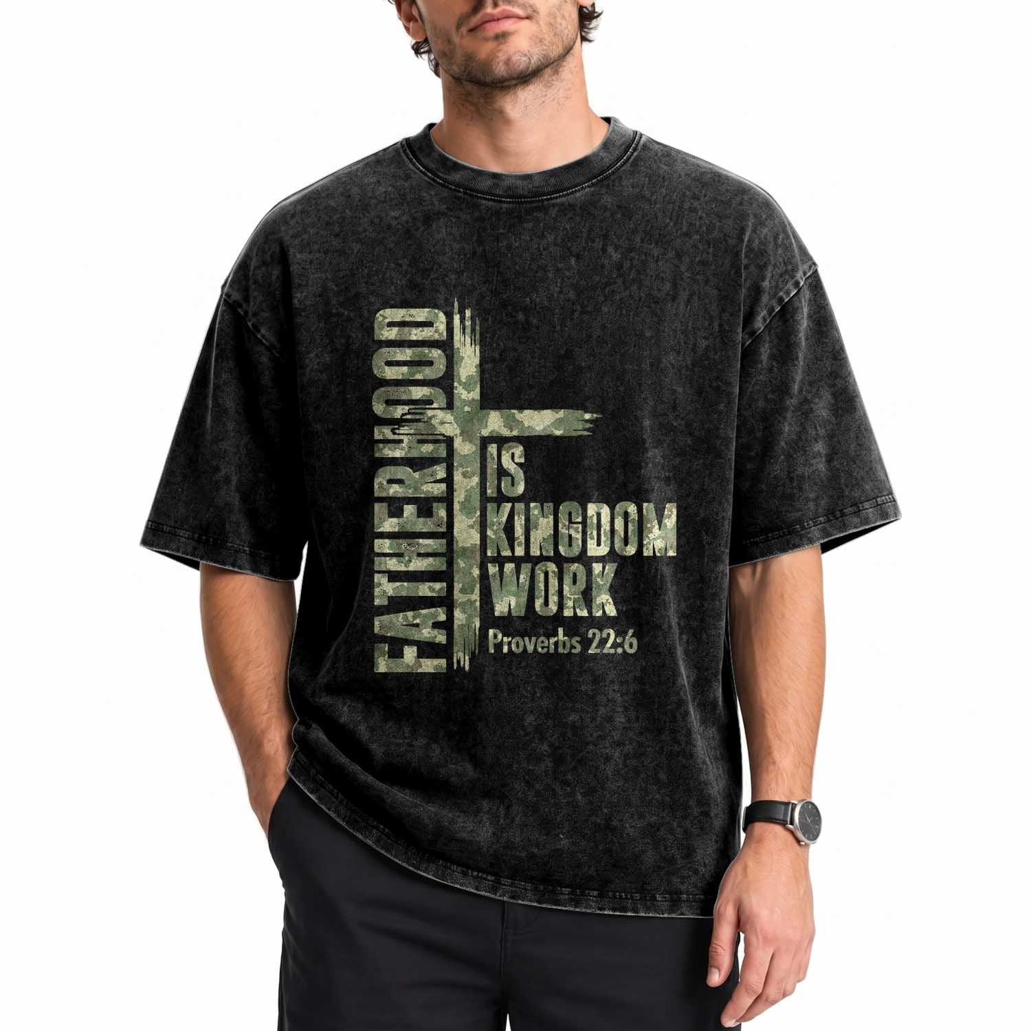 Fatherhood Is Kingdom Work Washed Cotton T-Shirt Camo Christian Fathers Day Gift