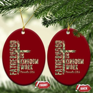 Fatherhood Is Kingdom Work Ceramic Ornament Camo Christian Fathers Day Gift TS12 Print Your Wear
