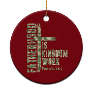 Fatherhood Is Kingdom Work Ceramic Ornament Camo Christian Fathers Day Gift TS12 1pc Red Print Your Wear