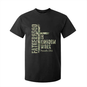 Fatherhood Is Kingdom Work T Shirt For Kid Camo Christian Fathers Day Gift TS12 Black Print Your Wear