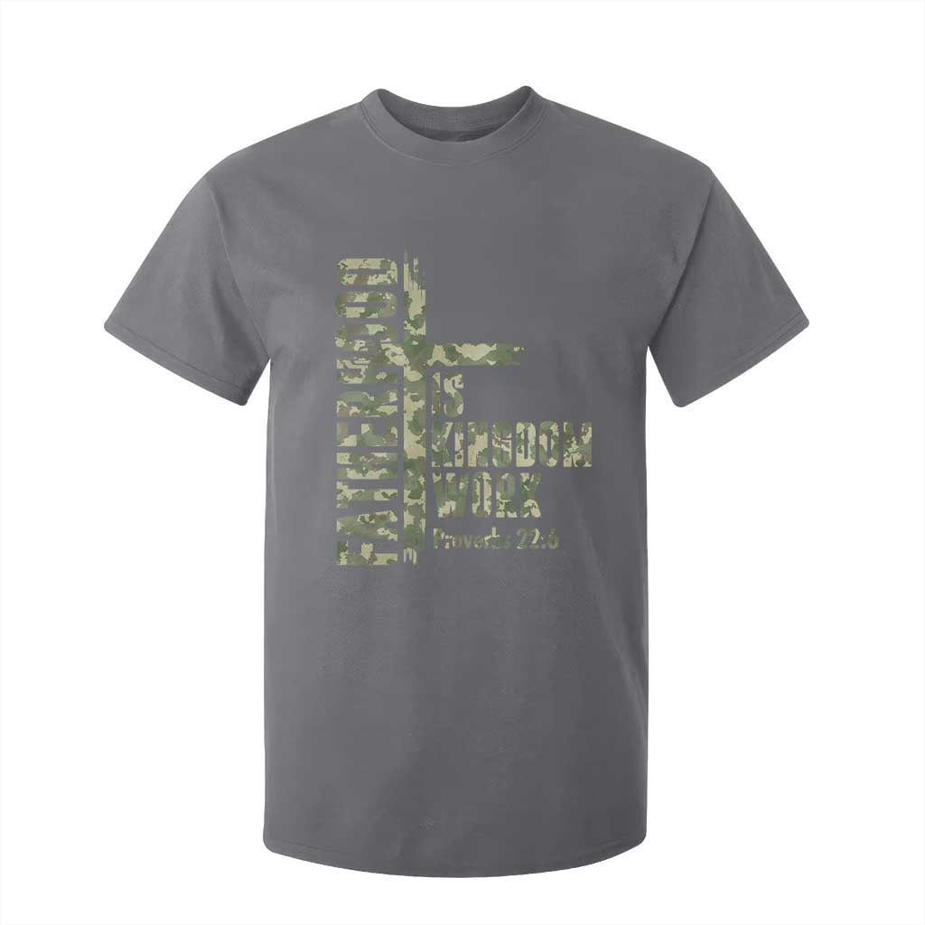 Fatherhood Is Kingdom Work T Shirt For Kid Camo Christian Fathers Day Gift TS12 Charcoal Print Your Wear