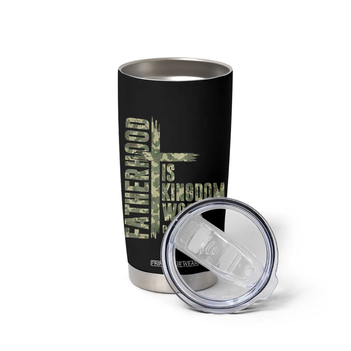 Fatherhood Is Kingdom Work Tumbler Cup Camo Christian Fathers Day Gift TS12 Print Your Wear