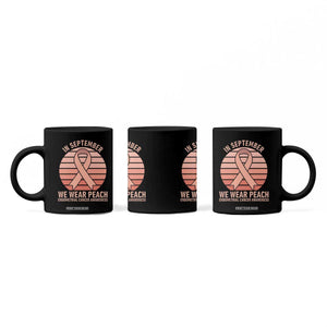In September We Wear Peach Coffee Mug Endometrial Cancer Awareness Support TS12 Print Your Wear