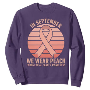 In September We Wear Peach Sweatshirt Endometrial Cancer Awareness Support TS12 Purple Print Your Wear