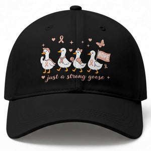 Funny Endometrial Cancer Goose Baseball Cap Just A Strong Goose TS12 Print Your Wear