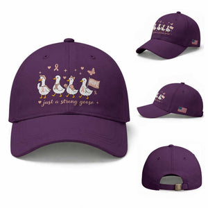 Funny Endometrial Cancer Goose Baseball Cap Just A Strong Goose TS12 Baseball Cap Universal Fit Purple Print Your Wear
