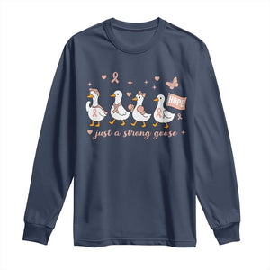 Funny Endometrial Cancer Goose Long Sleeve Shirt Just A Strong Goose TS12 Navy Print Your Wear